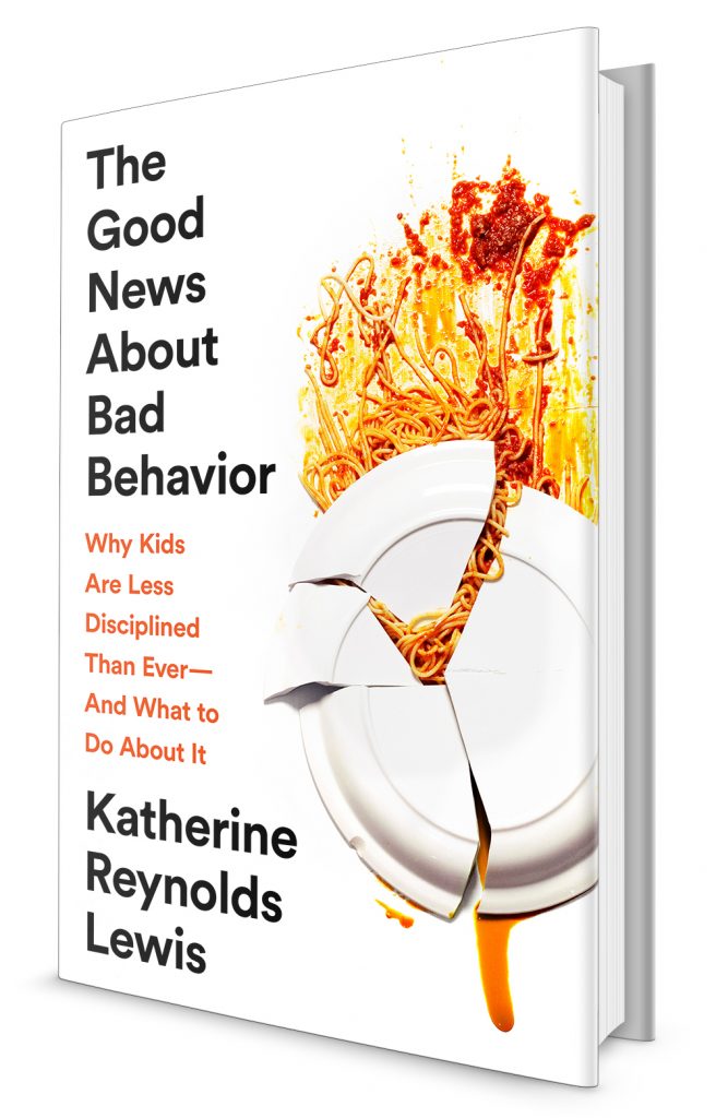 "The Good News About Bad Behavior" by Katherine Reynolds Lewis